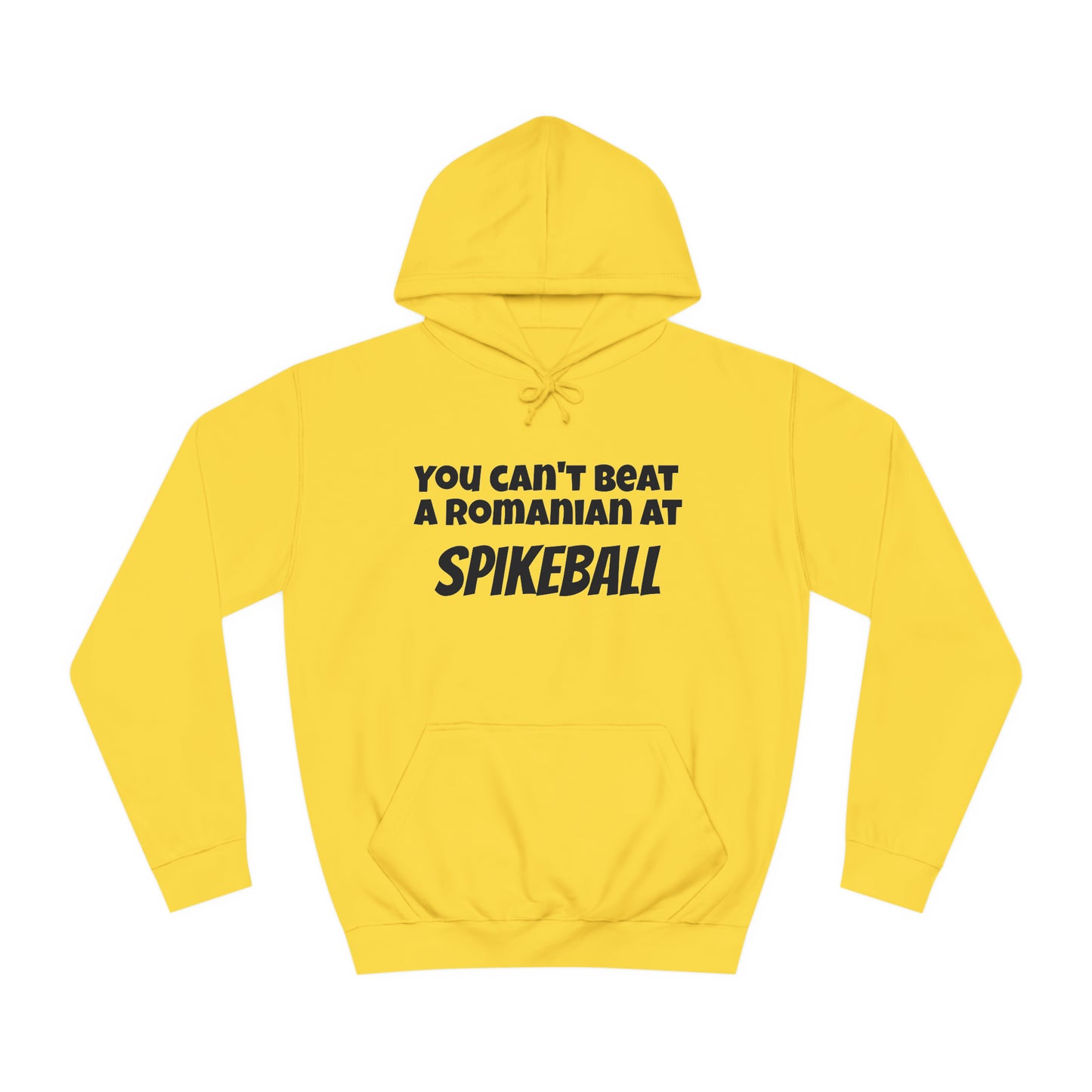 "You can't beat a Romanian at Spikeball" Hoodie