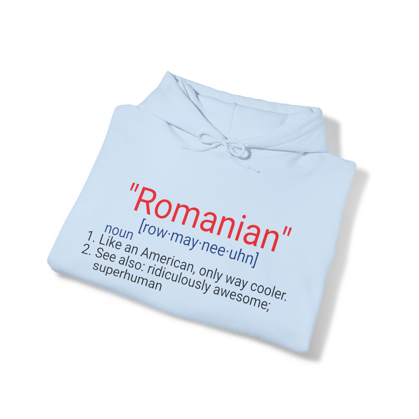 "Romanian definition" Hoodie